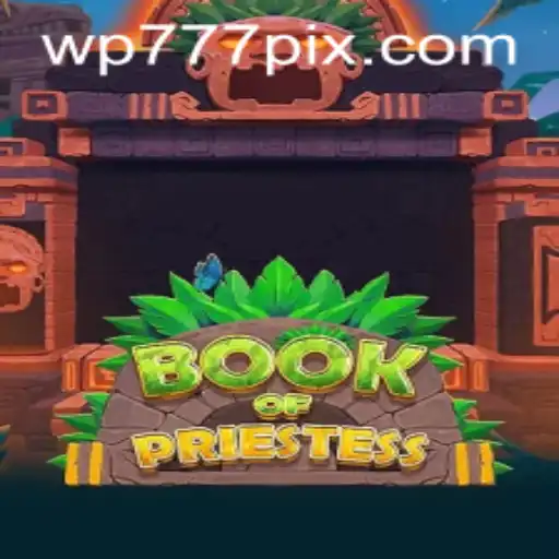 Book of Priestess: Uma Viagem Mística no Universo de WP777.COM